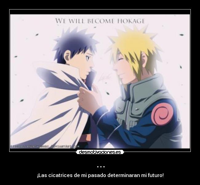 ... - ¡Las cicatrices de mi pasado determinaran mi futuro!