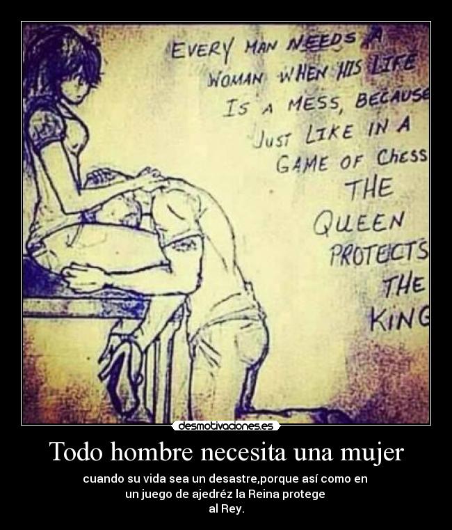 Todo hombre necesita una mujer - 
