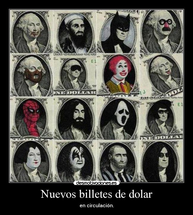 Nuevos billetes de dolar - en circulación.