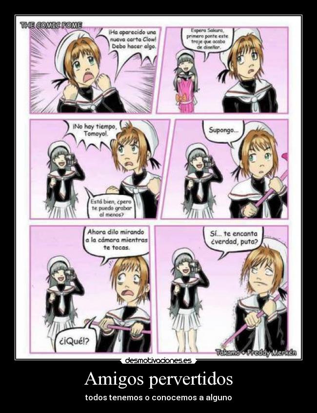 Amigos pervertidos - todos tenemos o conocemos a alguno