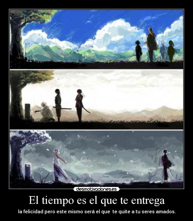 El tiempo es el que te entrega - 