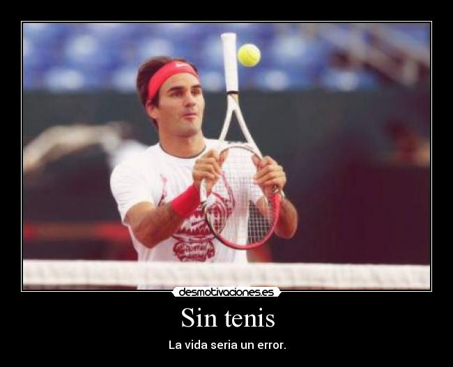 Sin tenis -