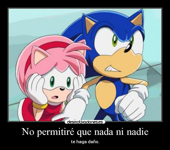 No permitiré que nada ni nadie -