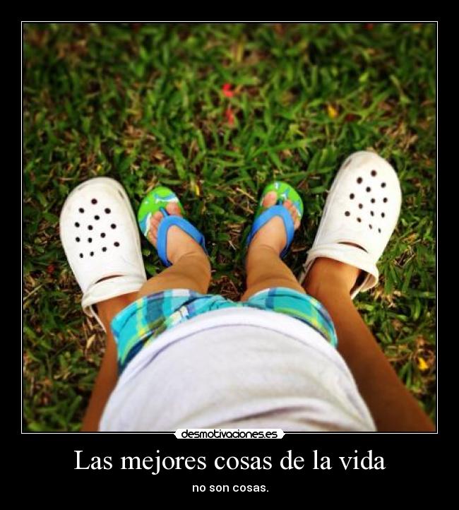 Las mejores cosas de la vida -