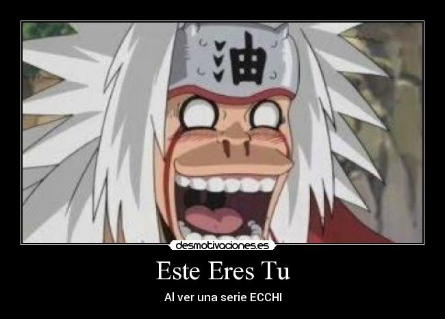 Este Eres Tu - Al ver una serie ECCHI