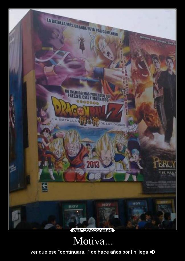 Motiva... - ver que ese continuara... de hace años por fin llega =D