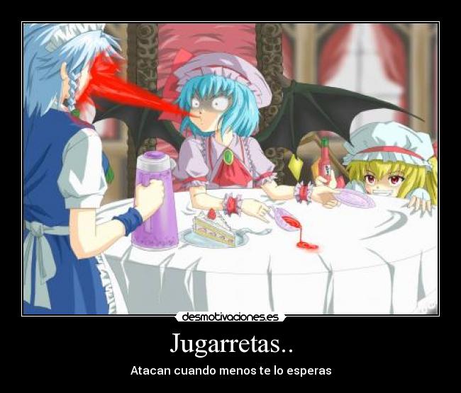 Jugarretas.. -