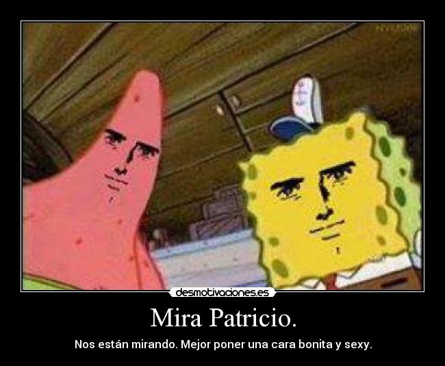 Mira Patricio. - 