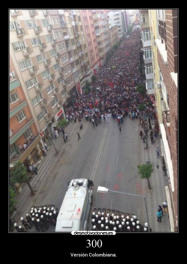 300 - Versión Colombiana.