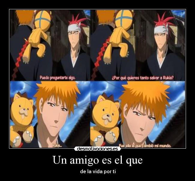 Un amigo es el que - de la vida por ti