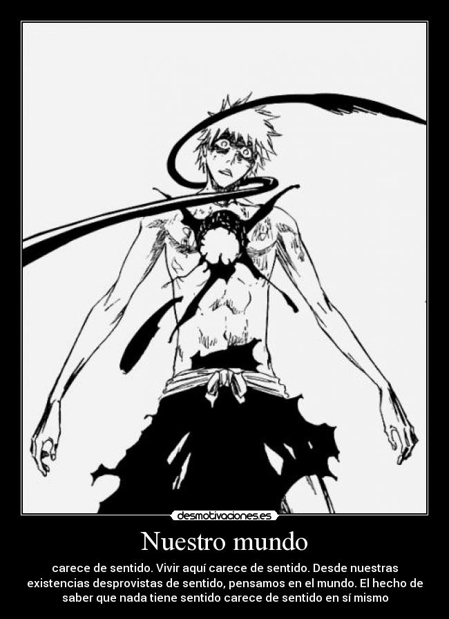 carteles mundo frase ulquiorraciffer desmotivaciones