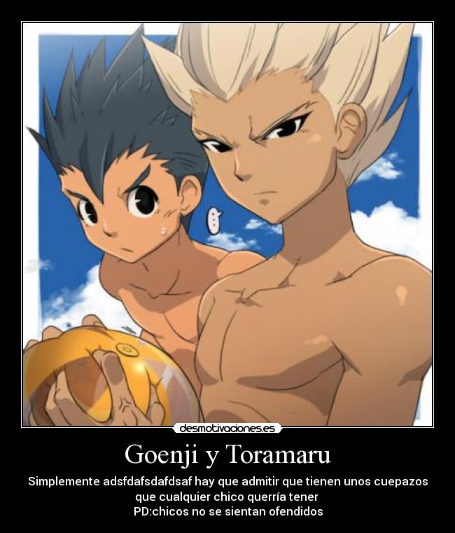 carteles inazuma eleven goenji toramaru desmotivaciones