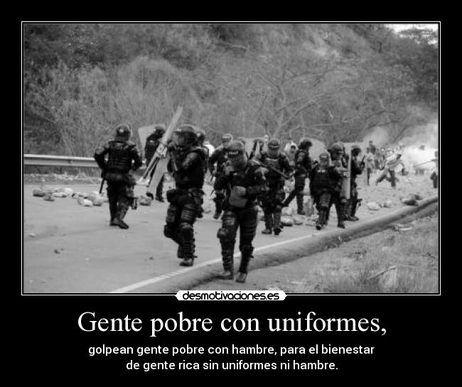 Gente pobre con uniformes, - 