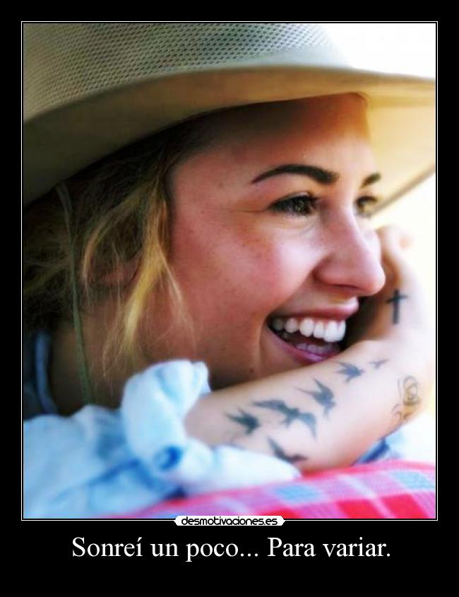 Sonreí un poco... Para variar. -
