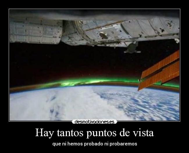 Hay tantos puntos de vista -