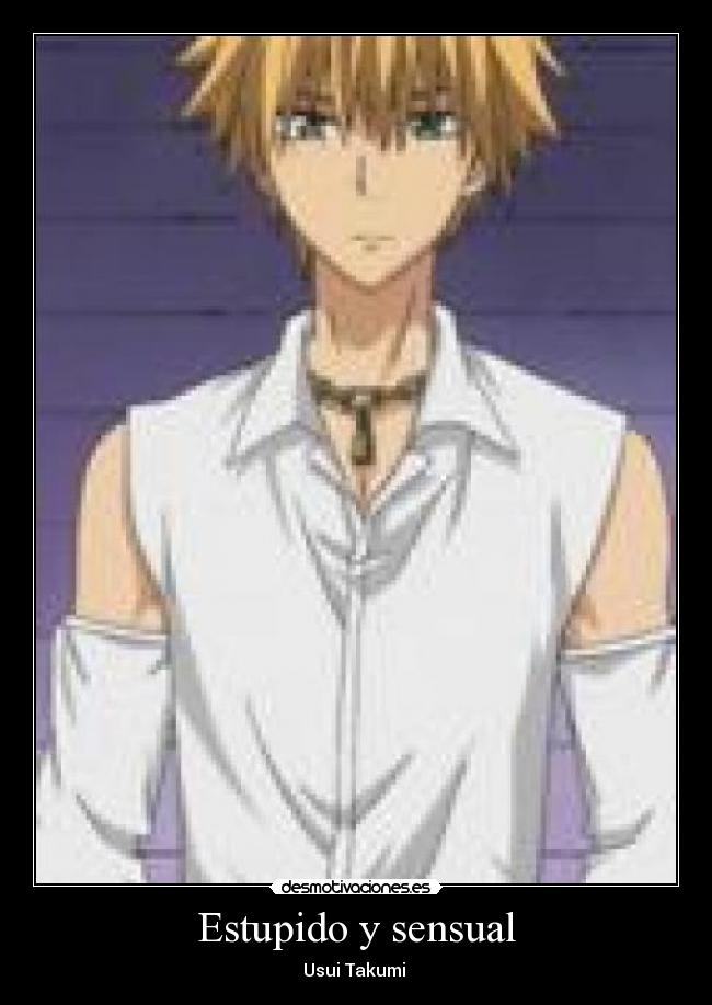 Estupido y sensual -