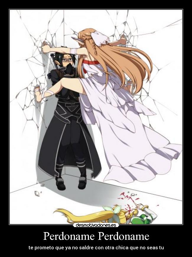 carteles sword art online kirito kazuto kirigaya asuna yuuki echos reales chicas celosas mujeres desmotivaciones