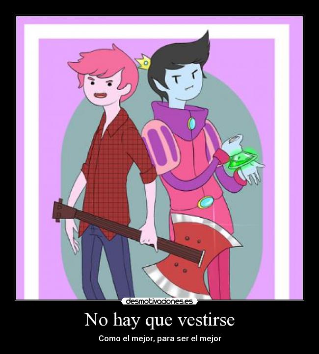 No hay que vestirse - Como el mejor, para ser el mejor