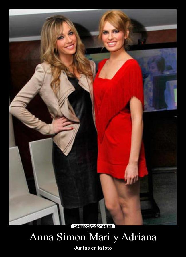 Anna Simon Mari y Adriana - Juntas en la foto