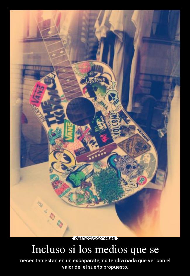 Incluso si los medios que se - 