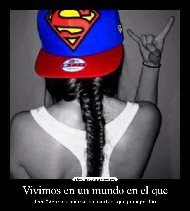 Vivimos en un mundo en el que -