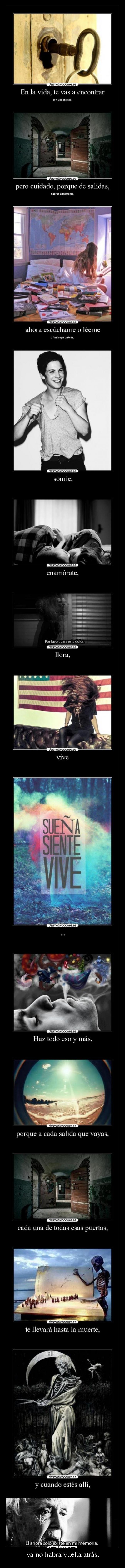 ya no habrá vuelta atrás. -