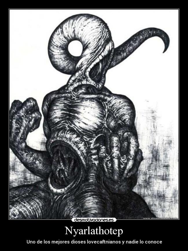 Nyarlathotep - Uno de los mejores dioses lovecaftnianos y nadie lo conoce