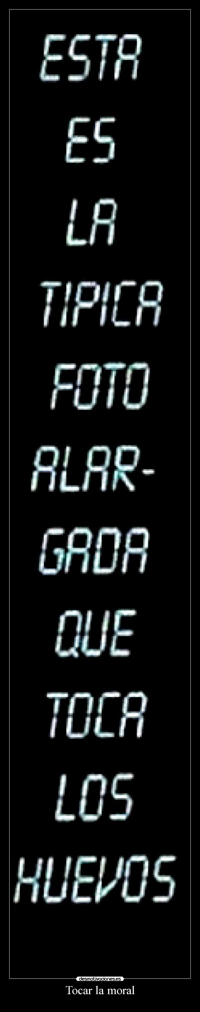 Tocar la moral - 