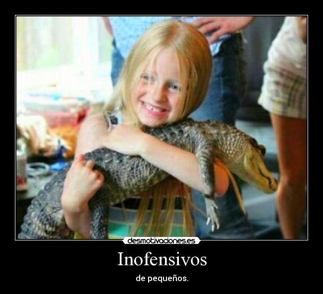 Inofensivos -