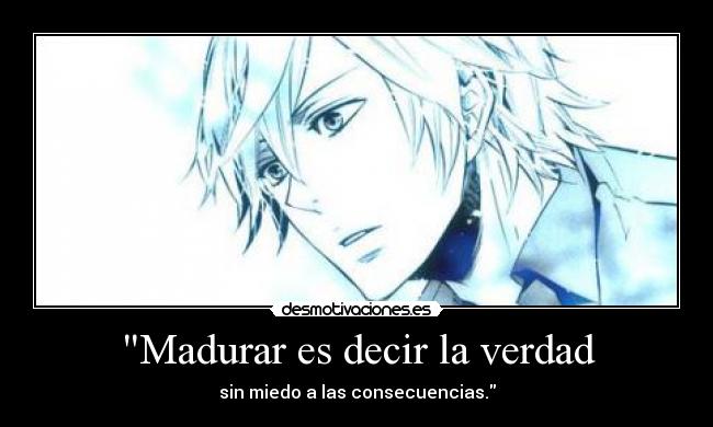 Madurar es decir la verdad - 