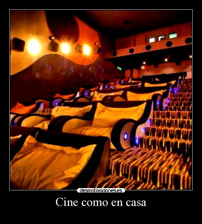 Cine como en casa -