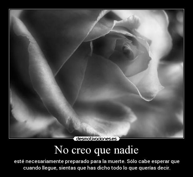 No creo que nadie - 