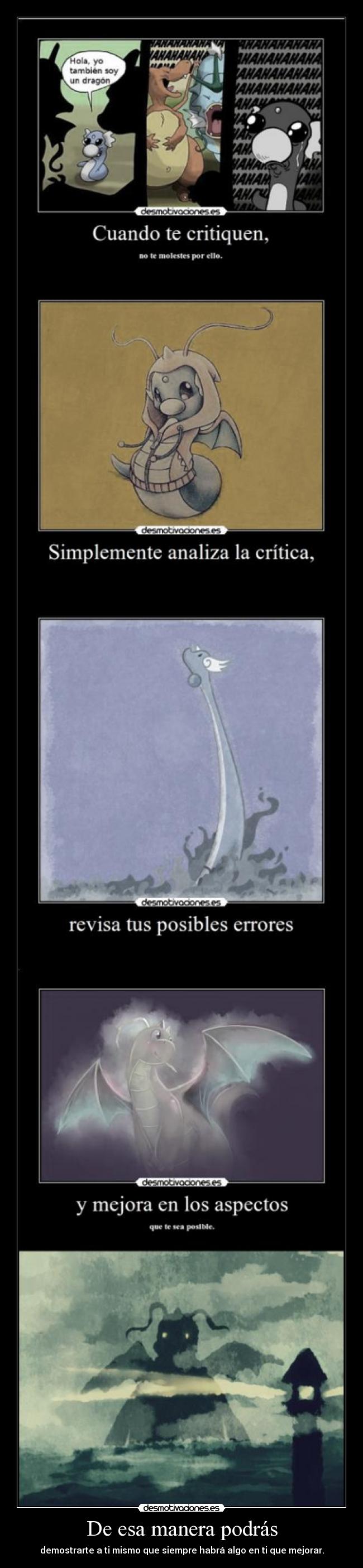 De esa manera podrás -