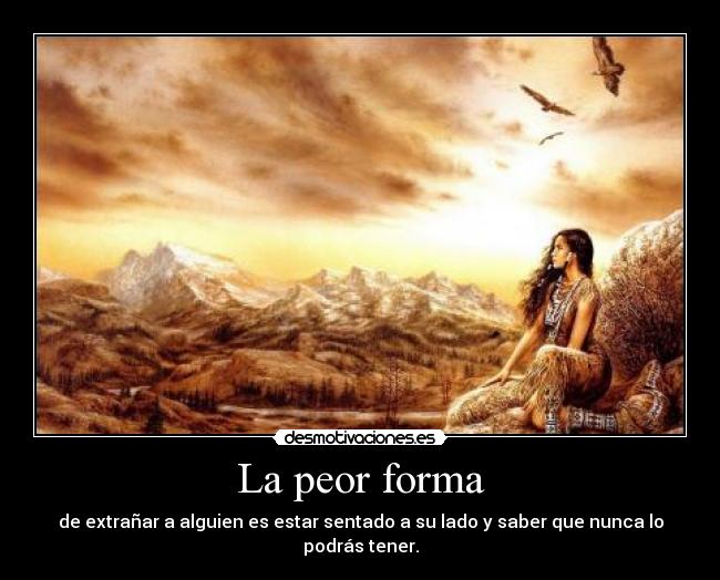 La peor forma -