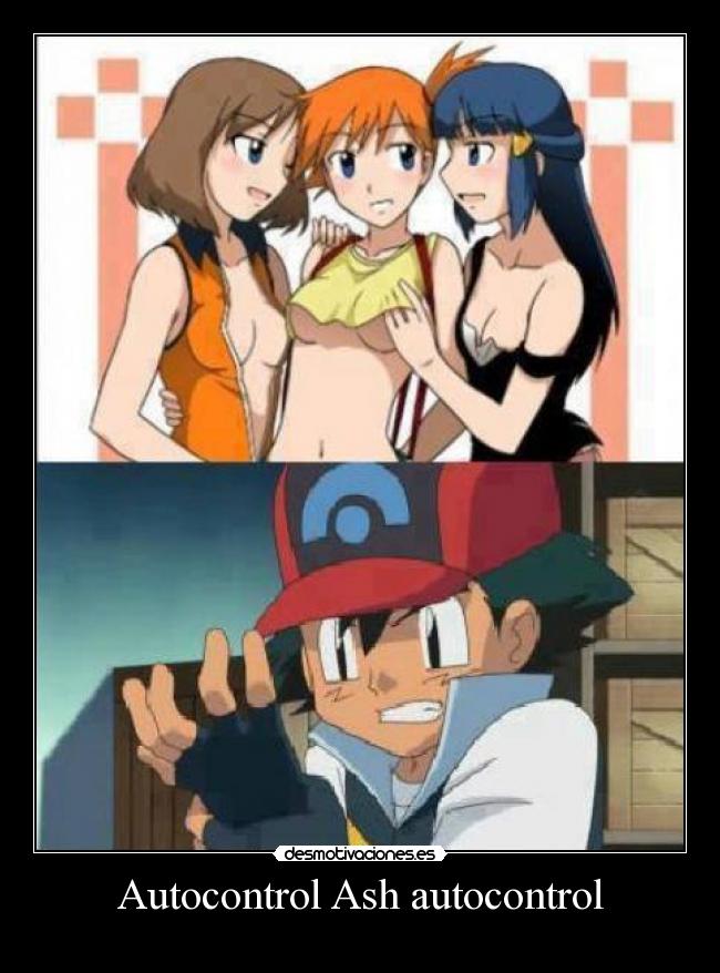 carteles pokemon anime anime otaku pokemon devilbrigade ashketchum dawn misty risas reir ecchi aura desmotivaciones