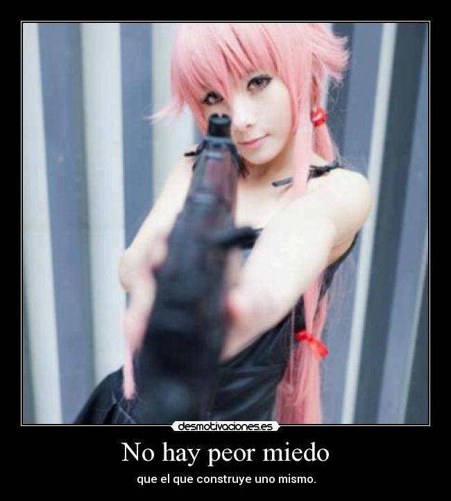 No hay peor miedo -
