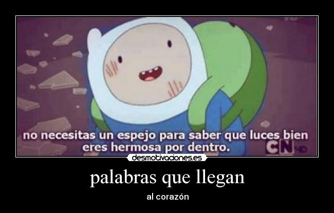 palabras que llegan - al corazón