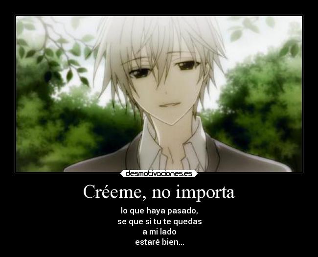 Créeme, no importa - 