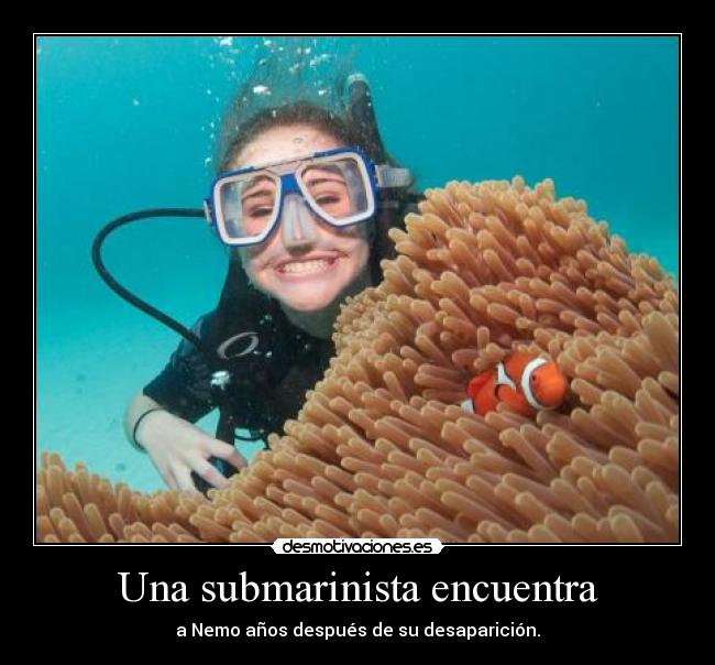 Una submarinista encuentra - a Nemo años después de su desaparición.