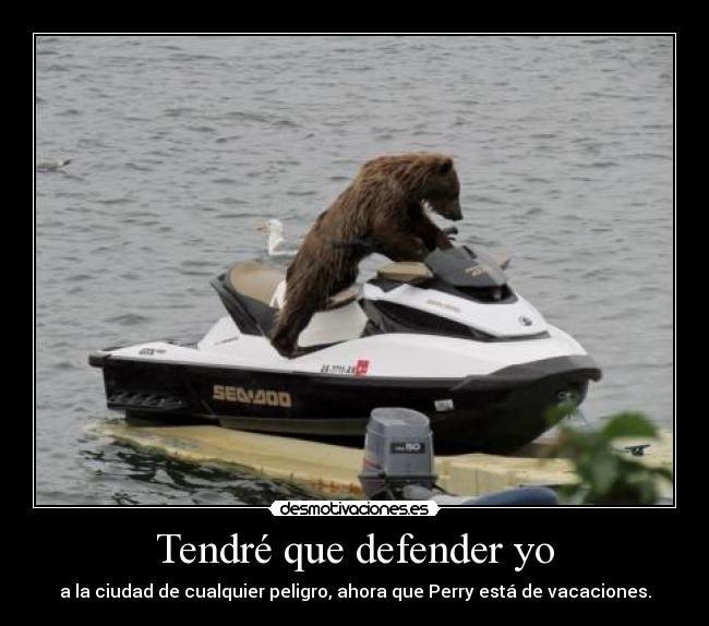 Tendré que defender yo -