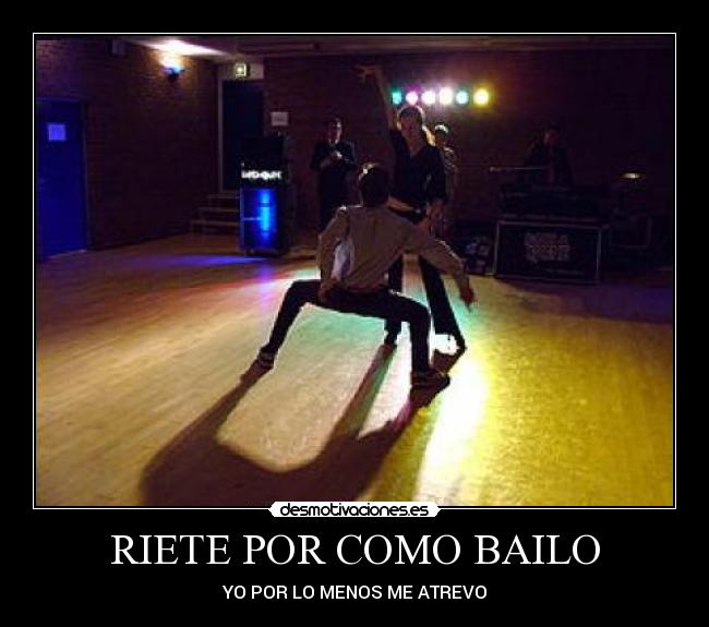 RIETE POR COMO BAILO -