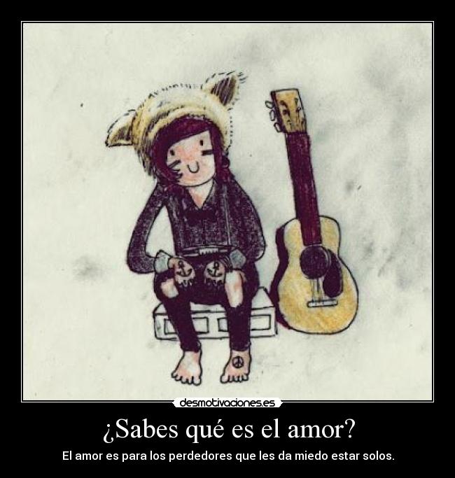 ¿Sabes qué es el amor? -