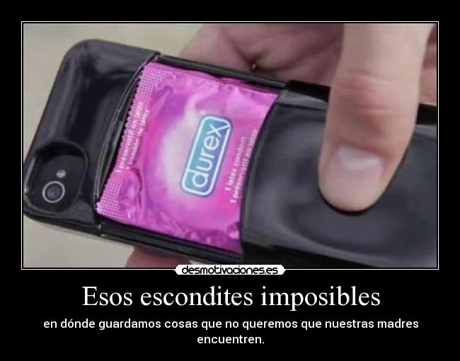 Esos escondites imposibles - 