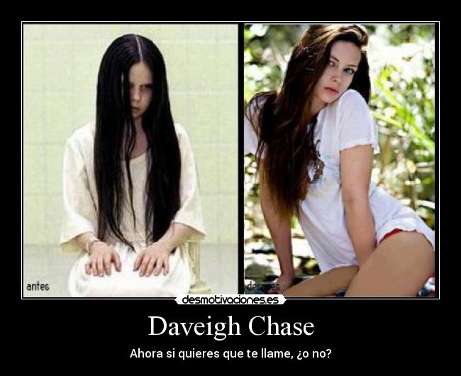 Daveigh Chase - Ahora si quieres que te llame, ¿o no?
