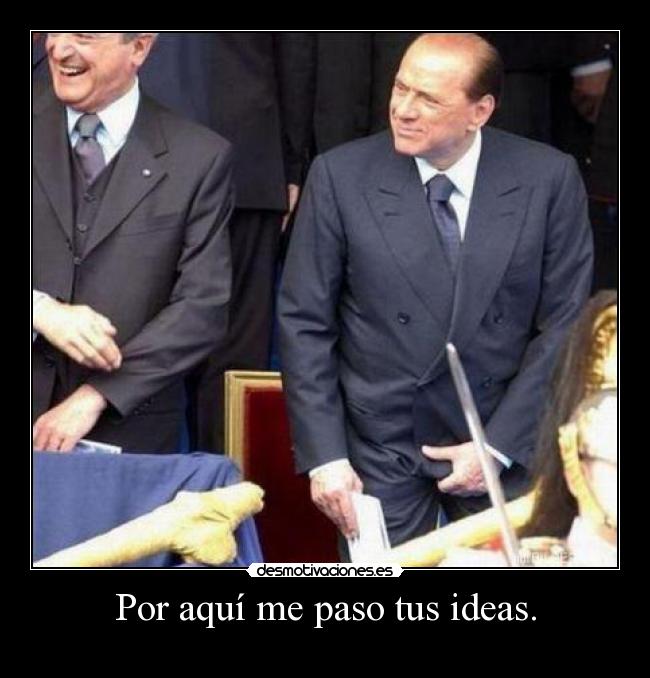 Por aquí me paso tus ideas. -