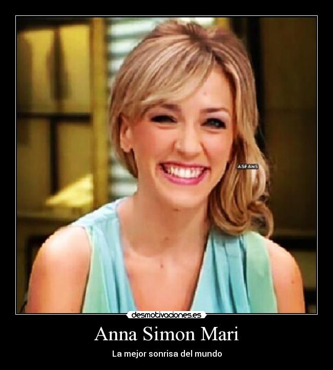 Anna Simon Mari - La mejor sonrisa del mundo