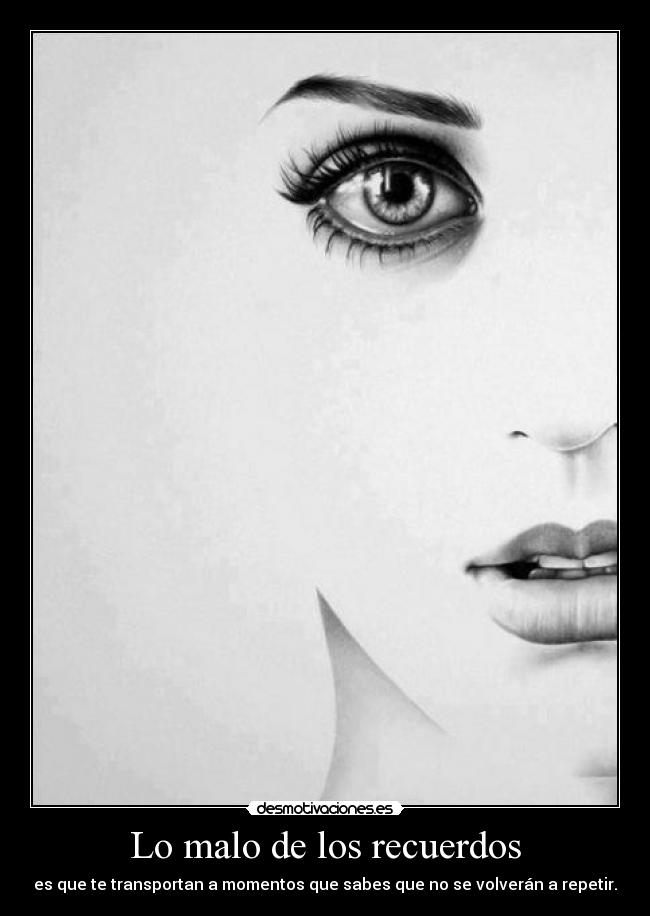 Lo malo de los recuerdos - 