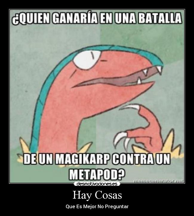 Hay Cosas - Que Es Mejor No Preguntar