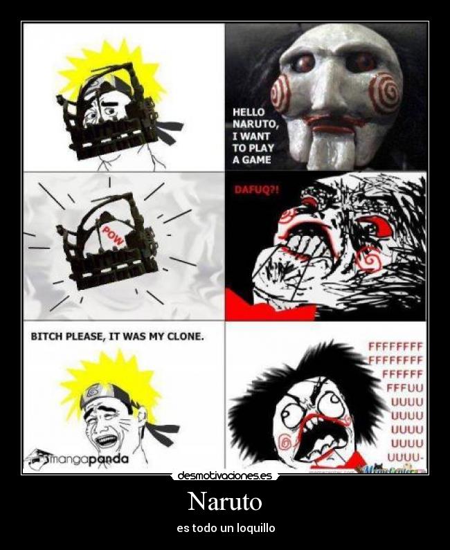 Naruto - es todo un loquillo