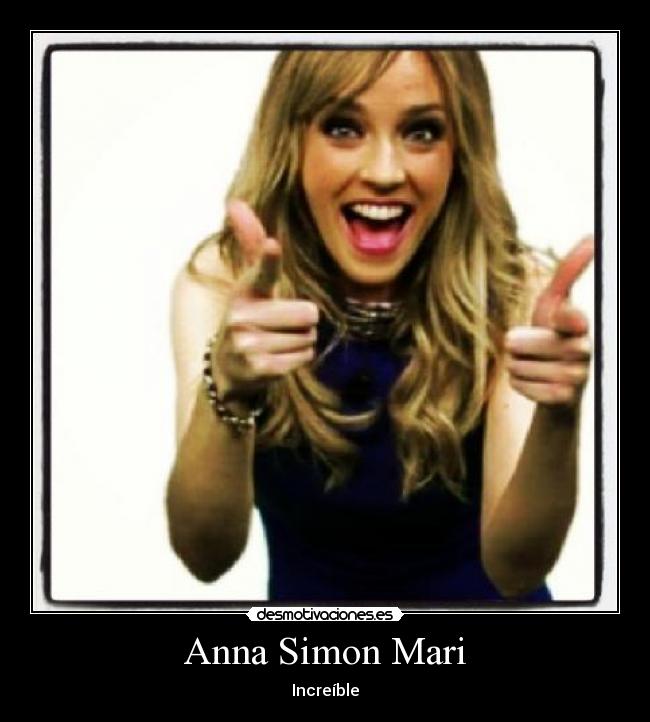 Anna Simon Mari - Increíble